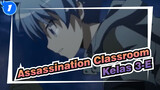 [Assassination Classroom] Kelas 3-E Terakhir, Sensei Layak Dihormati Sepanjang Masa_1