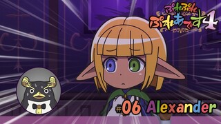 【オーバーロードⅣ】「ぷれぷれぷれあです4」 #06『Alexander』（期間限定公開）