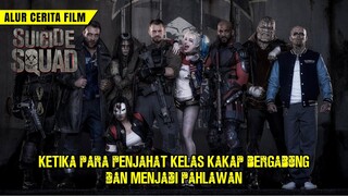 GIMANA JADINYA KALO PARA P3NJAHAT BERSATU DAN JADI PAHLAWAN??|| Alur ceria film SUICIDE SQUAD (2016)