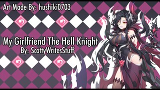 My Girlfriend The Hell Knight - (Hell Knight x Listener) [ASMR Roleplay] {F4M}