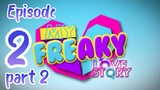 My Freaky Love Story Ep-2 [part 2] (🇵🇭BL Series)