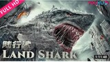 LAND SHARK |FULL HD MOVIE ENGLISH SUB