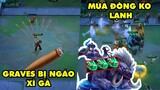 TOP khoảnh khắc điên rồ nhất Đấu Trường Chân Lý #3: Graves bị ngáo xì gà, Sejuani mùa đông ko lạnh