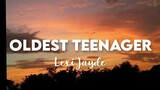 Lexi Jayde - Oldest Teenager (Lyrics)