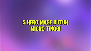 5 Hero mage yg kudu jago mainin micro nya 🤩#magemlbb #mlbbinfo #magepalingop #magemicrotinggi