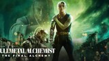 Fullmetal Alchemist The Final Alchemy 2022