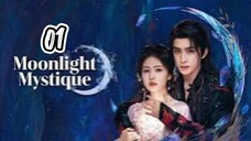 Moonlight Mystique (2025) Episode 1 English subtitle