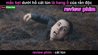 Mắc Kẹt dưới Hố Cát Lún sẽ thế nào ? - review phim Cát Lún