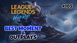 Best Moment & Outplays #105 - League Of Legends : Wild Rift Indonesia