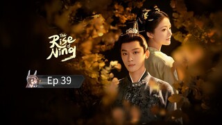 Rise Of Ning Episode 39