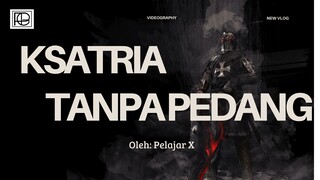 @Goresanpena_gpf Ksatria Tanpa pedang. #miminGPF, #KaryaPelajarX, #GoresanPenaFamily, #GPFRadio,