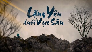 Lặng Yên | Bùi Anh Tuấn ft Ái Phương - OST Lặng yên dưới vực sâu