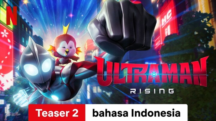 Ultraman: Rising (Teaser 2) | Trailer bahasa Indonesia | Netflix