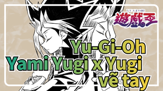 Yu-Gi-Oh| [Video vẽ tay] Con thuyền âm hồn GOGO của Yami Yugi x Yugi