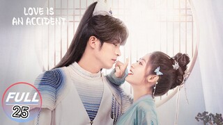 ❤EP. 25 | Non Intentional Love (LIAA)