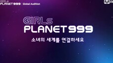 Girls Planet 999 eps. 09 (sub indo)