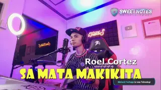 Sa mata makikita | Roel Cortez - Bj Bactong Music of Sweetnotes Cover