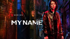 [ENG SUB] My Name (2021) EP. 01 Full Episode
