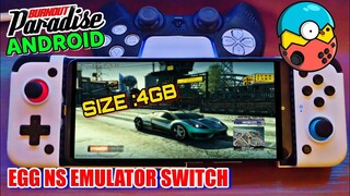 GAME BURNOUT PARADISE DI ANDROID | EGG NS EMULATOR SWITCH TEMBUS 60 FPS