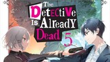 The Detective is Already Dead[Ep 05] Hindi