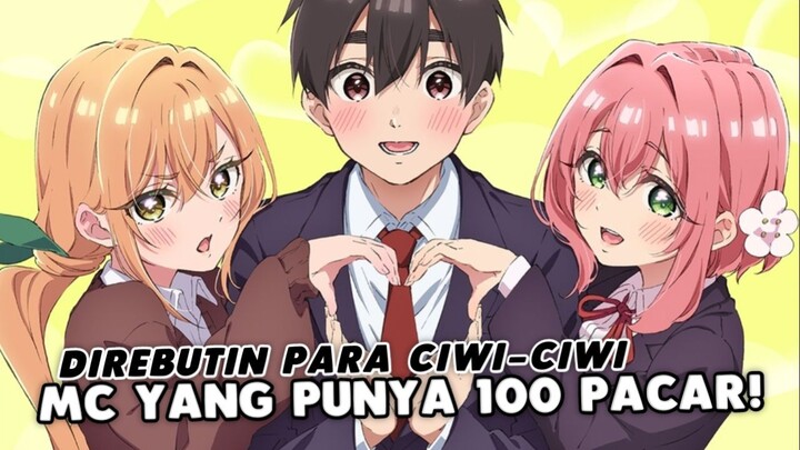 Diluar Nalar, MC INI PUNYA 100 PACAR - Anime Romcom Baru!