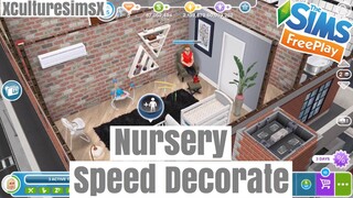 The Sims FreePlay- Nursery Speed Decorate With Me | XCultureSimsX