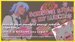 -+[Makanan udah cape - cape dibuat malah dicury ama cogan ! mau marah tapi...g bisyaa KZLL !!!]+-