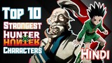 Top 10 Strongest Hunter X Hunter Characters | Explained In Hindi | Hunter X hunter In Hindi | HXH