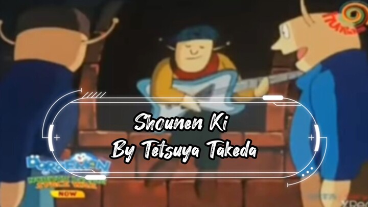 Shounen Ki By Tetsuya Takeda Full Song With English Lyrics | Nobita's Littile Space War |