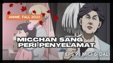 Micchan Sang Peri Penyelamat-Migi & Dali eps 9