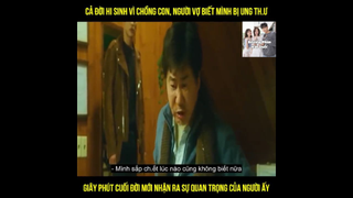 Giây Phút Cuối Đời Mới Nhận Ra #ReviewphimHan