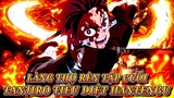 Demon Slayer Season 3 | Làng Thợ Rèn Tập 11 - Nezuko Chiến Thắng Ánh Mặt Trời, Kết Thúc Làng Thợ Rèn