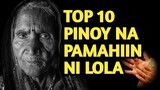 TOP 10 PINOY PAMAHIIN | KASABIHAN NG MATATANDA | KULTURANG PILIPINO