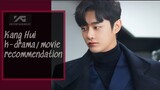 Kang Hui K-Drama/movie recommendations