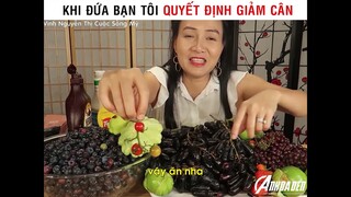 Khi Đứa Bạn Tôi Quyết Định Giảm Cân | Cre: Vinh Nguyễn Thị Cuộc Sống Mỹ