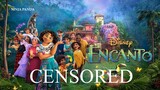 ENCANTO | Unnecessary Censorship
