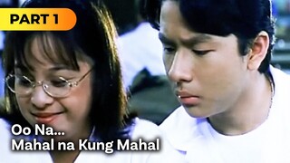 'Oo Na... Mahal na Kung Mahal' FULL MOVIE Part 1 | John Lloyd Cruz, Kristine Hermosa