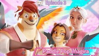 NOBAR! Paddle Pop Imagira Bahasa Indonesia Eps.03 "Masalah Yang Lebih Besar" Padoplokalid