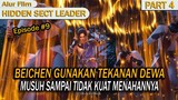 BEICHEN GAK JADI BOTAK KARENA DAPAT MURID BARU | ALUR HIDDEN SECT LEADER EPISODE 9 {PART 4}