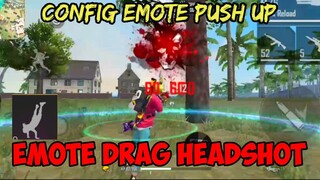 UPDATE!! Config Emote Push Up untuk Drag Shot+DJ odading mang oleh rasanya anjim viral di tik tok