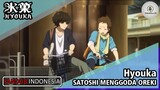 【DUBBING INDONESIA)】Hyouka - Satoshi menggoda Oreki (FANDUB INDONESIA)
