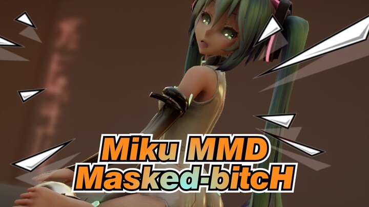 [Miku MMD] Masked-bitcH / Monica Style