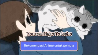 Rekomendasi anime untuk pemula yang lagi ingin mulai liat anime karna tidak terlalu menguras otak😁