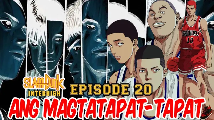 SlamDunk Interhigh Season 2 Episode 20 | Ang Match-up ng Bawat Kupunan | Shohoku vs Sannoh