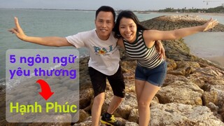 5 Ngôn Ngữ Yêu Thương Giúp Bạn Hạnh Phúc Hơn Trong Giao Tiếp Mỗi Ngày I Trần Hùng Cường