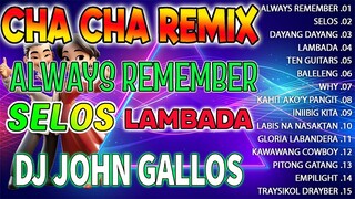 🇵🇭[TOP HITS SONG] NONSTOP CHA CHA REMIX DANCE VIRAL 2024💖BAGONG NONSTOP TAGALOG CHA CHA | SELOS