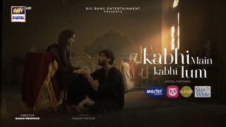 Kabhi Main Kabhi Tum Episode 13