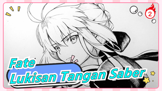 [Fate] [Lukisan Tangan] Menggambar Saber (｡･ω･｡)ﾉ♡_2