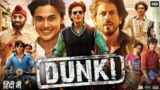 "DUNKI" Blockbuster Bollywood