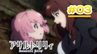 Assault Lily Boquet - Episode 03 [Takarir lndonesia]